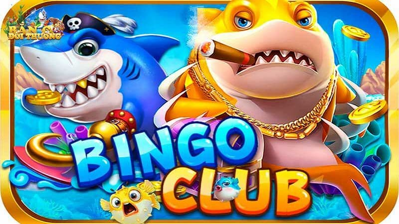 Tổng quan về game Bắn Cá Bingo